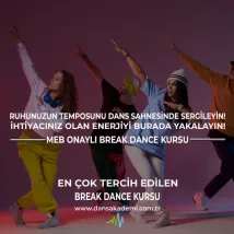 Break Dance Kursu - Serbest Stillerin Ahenkli Dansıyla Sen de Sahneye Ruhunu Koy!