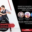 Dans Kursu Yeşilkent– İçindeki Dansçıyı Açığa Çıkar!